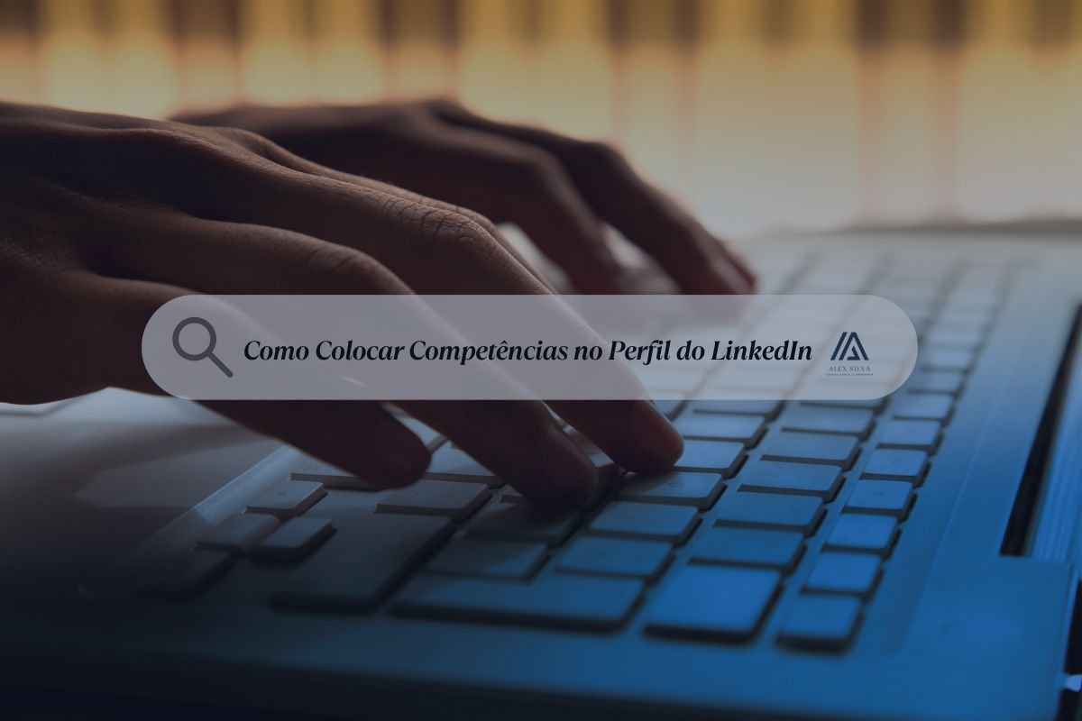 Como-Colocar-Competências-no-Perfil-do-LinkedIn