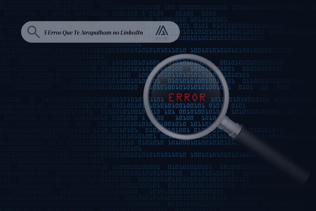 5-Erros-Que-Te-Atrapalham-no-LinkedIn