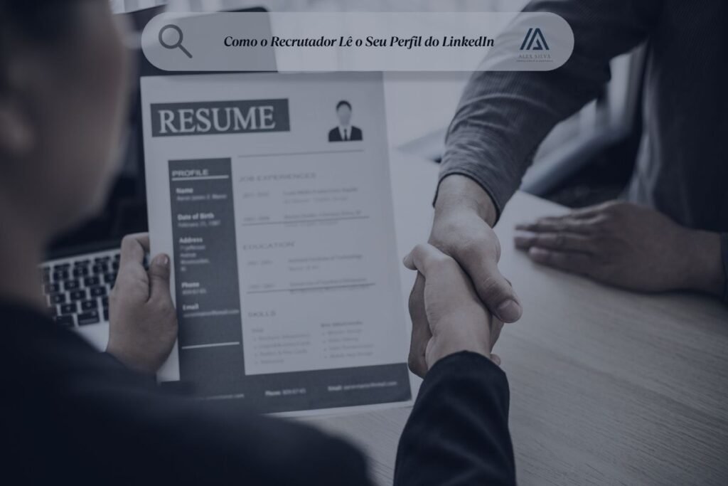 Como-o-Recrutador-Le-o-Seu-Perfil-do-LinkedIn